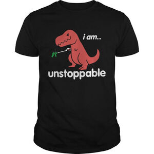 I Am Trex Unstoppable Shirt